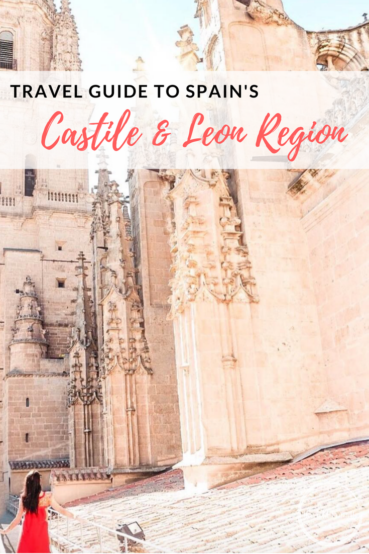 A Guide to Spain's Castile and Leon Region