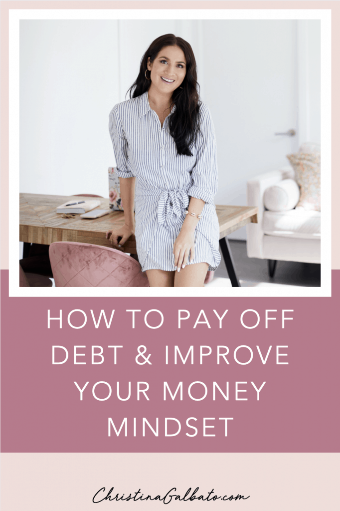 How to Pay off Debt and Improve your Money Mindset