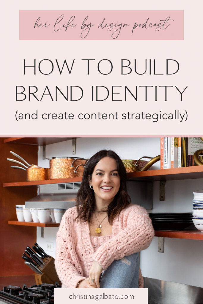 Pin option 2 | How to Build Brand Identity and Create Content Strategically