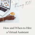 how and when to hire a virtual assistant