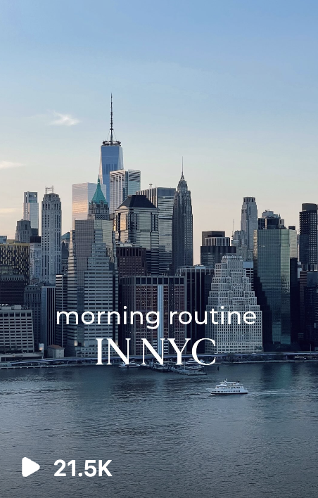 morning routine in NYC reel idea